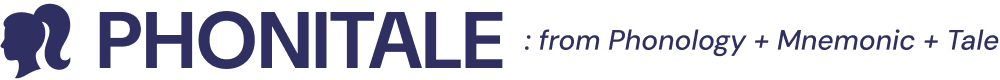 PhoniTale: from Phonology + Mnemonic + Tale